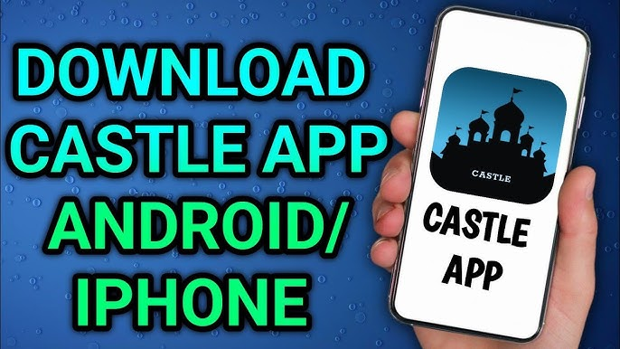 Castle App for iOS