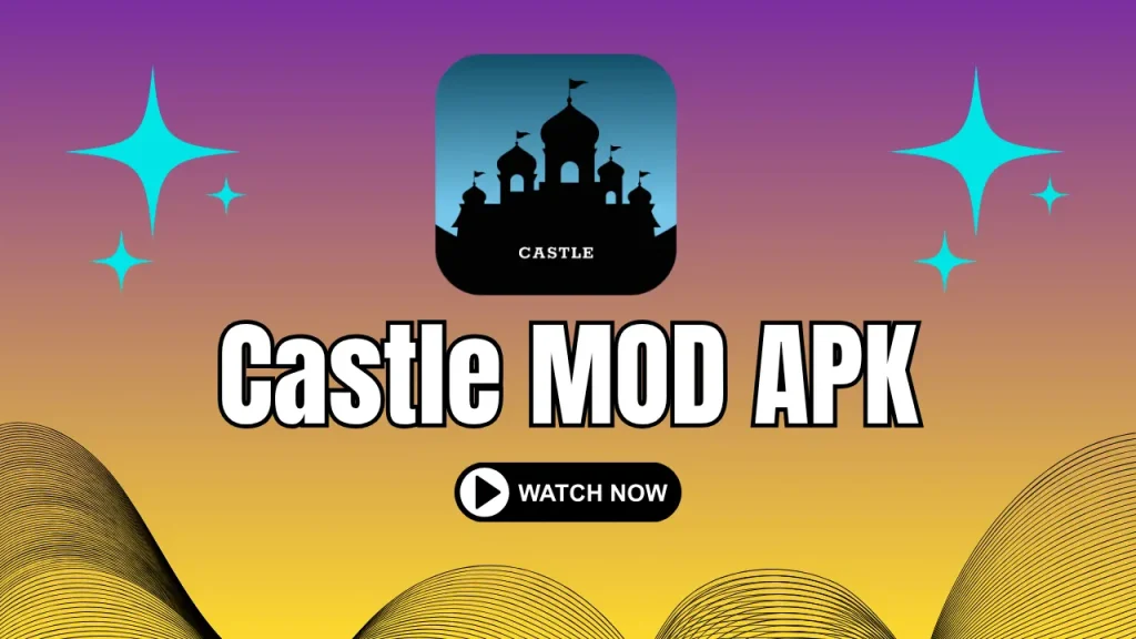 Castle Mod APK